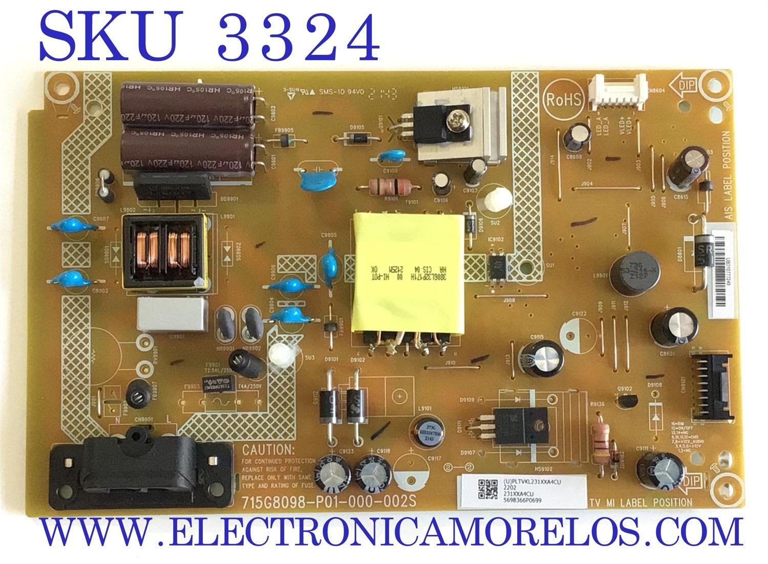FUENTE PARA TV INSIGNIA / NUMERO DE PARTE PLTVKL231XXA4CU / 715G8098-P01-000-002S / 231XXA4CU / 5698366P0699 / MODELO NS-32DF310NA